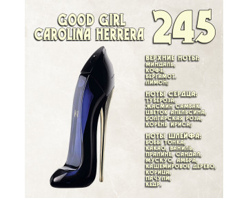 Parfum de Nathalie, Numéro 245.  (Good Girl / Carolina Herrera)